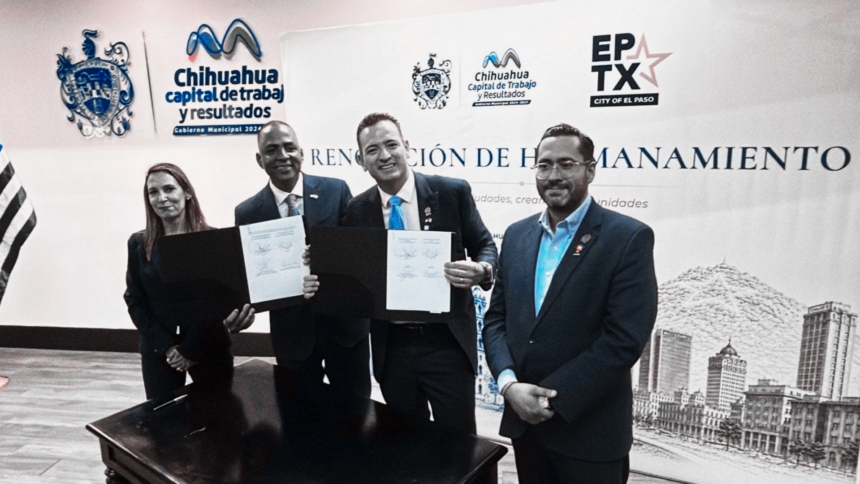 Alcaldes de Chihuahua y El Paso firman convenio de hermanamiento para fortalecer la colaboración binacional y la relación con Ciudad Juárez